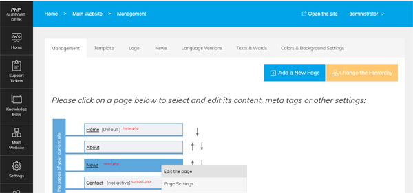 Coming with an advanced CMS - allowing you to manage easily the site pages, edit their content, add new pages to the site etc. php help desk